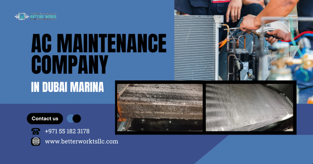 Why Choose the Best AC Maintenance Company in Dubai Marina for Your Home