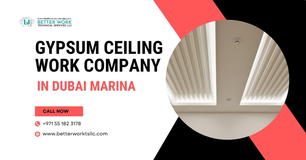 Gypsum Ceiling Work Company in Dubai Marina