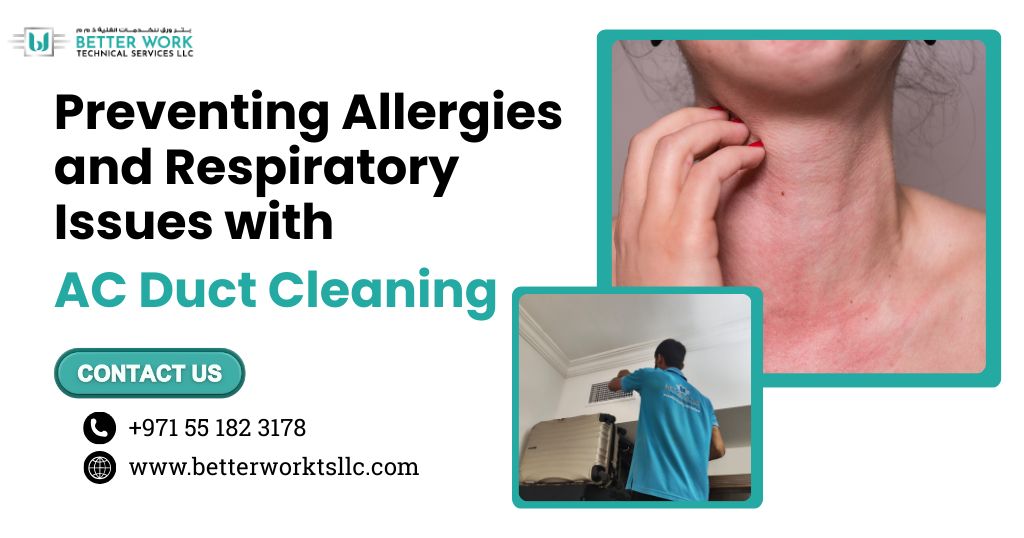 Preventing Allergies and Respiratory Issues with AC Duct Cleaning in Jumeirah