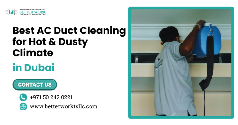 Best AC Duct Cleaning in Dubai for Hot & Dusty Climate