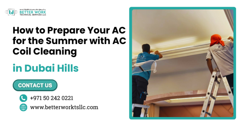 How to Prepare Your AC for the Summer with AC Coil Cleaning in Dubai Hills